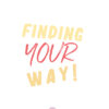 Finding Your Way! e-book