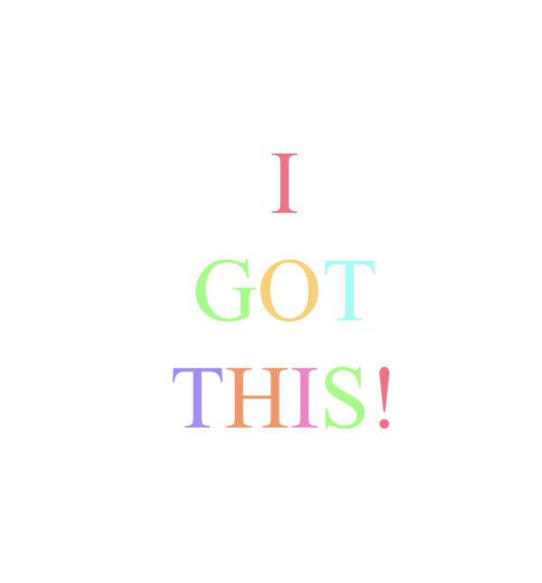 I Got This! Digital Print