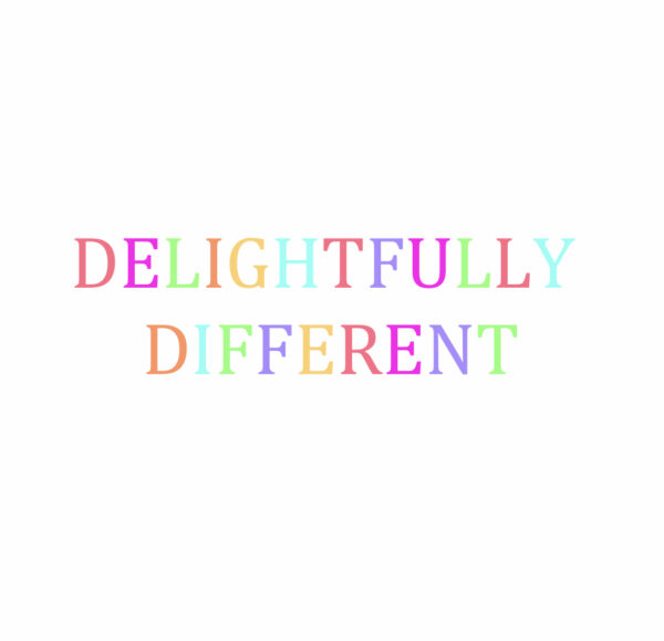 Delightfully Different Digital Print